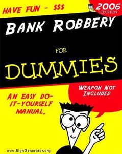 bank_robbery_for_dummies.jpg